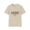 Shhh! Coffee and I Are Having a Moment | Cozy Soft Style Statement Tee - Image 6