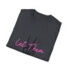 "Let Them" Trend | Cozy Soft Style Statement Tee | Skeleton Graphics - Image 26