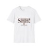 Shhh! Coffee and I Are Having a Moment | Cozy Soft Style Statement Tee - Image 2