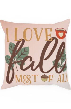 Autumn-Inspired Decorative Throw Pillow | "I Love Fall Most of All Cozy" Reversible Pillow for Fall | Seasonal Home Decor