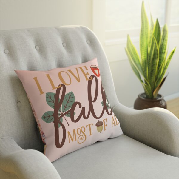 Autumn-Inspired Decorative Throw Pillow | "I Love Fall Most of All Cozy" Reversible Pillow for Fall | Seasonal Home Decor - Image 7