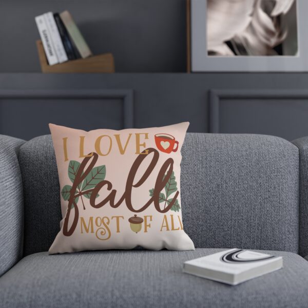 Autumn-Inspired Decorative Throw Pillow | "I Love Fall Most of All Cozy" Reversible Pillow for Fall | Seasonal Home Decor - Image 6