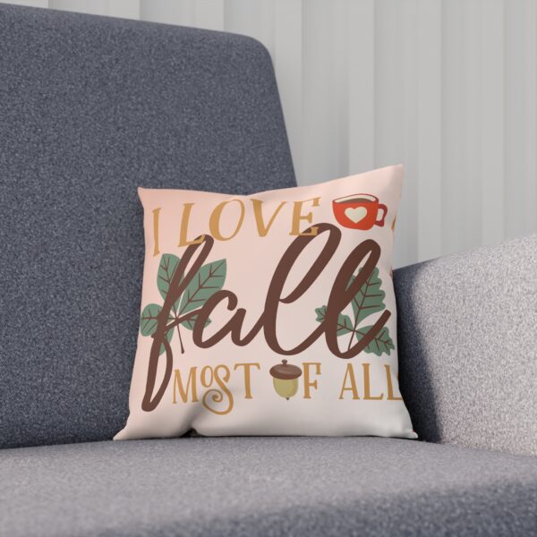 Autumn-Inspired Decorative Throw Pillow | "I Love Fall Most of All Cozy" Reversible Pillow for Fall | Seasonal Home Decor - Image 3